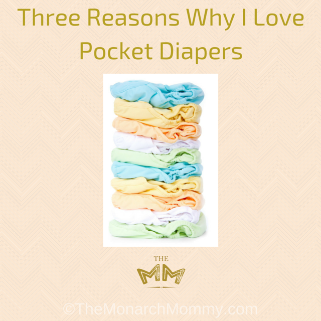 Three Reasons Why I Love Pocket Diapers